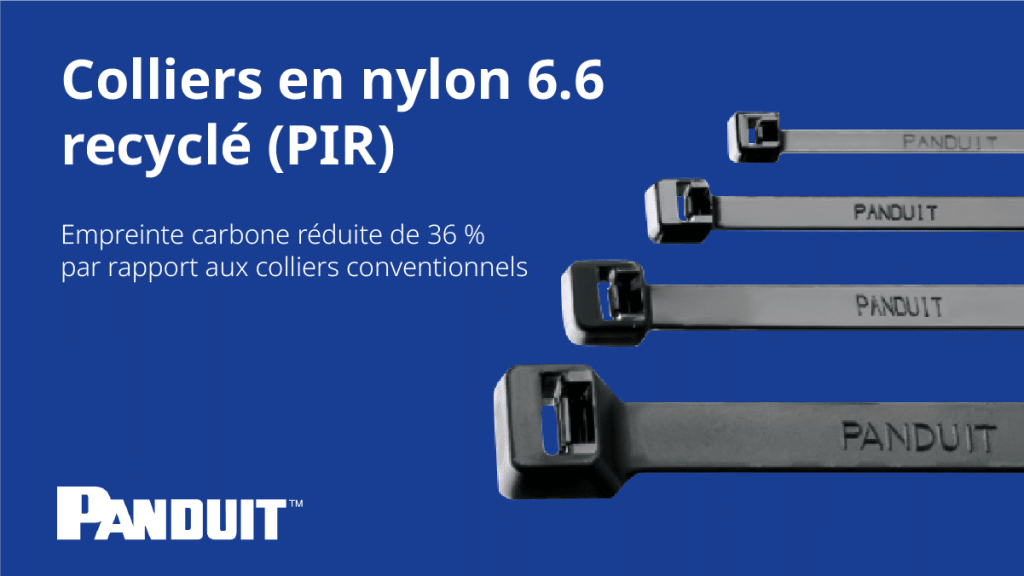 PANDUIT : Colliers et embases en nylon 6.6 recyclé (PIR)